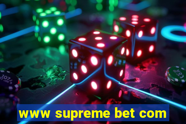 www supreme bet com